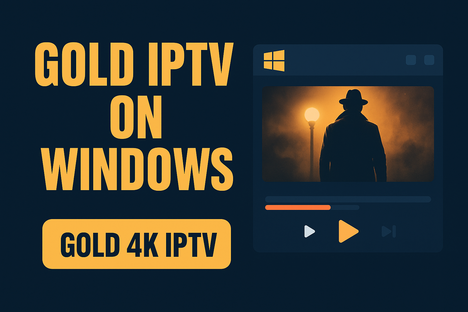 Gold IPTV on Windows