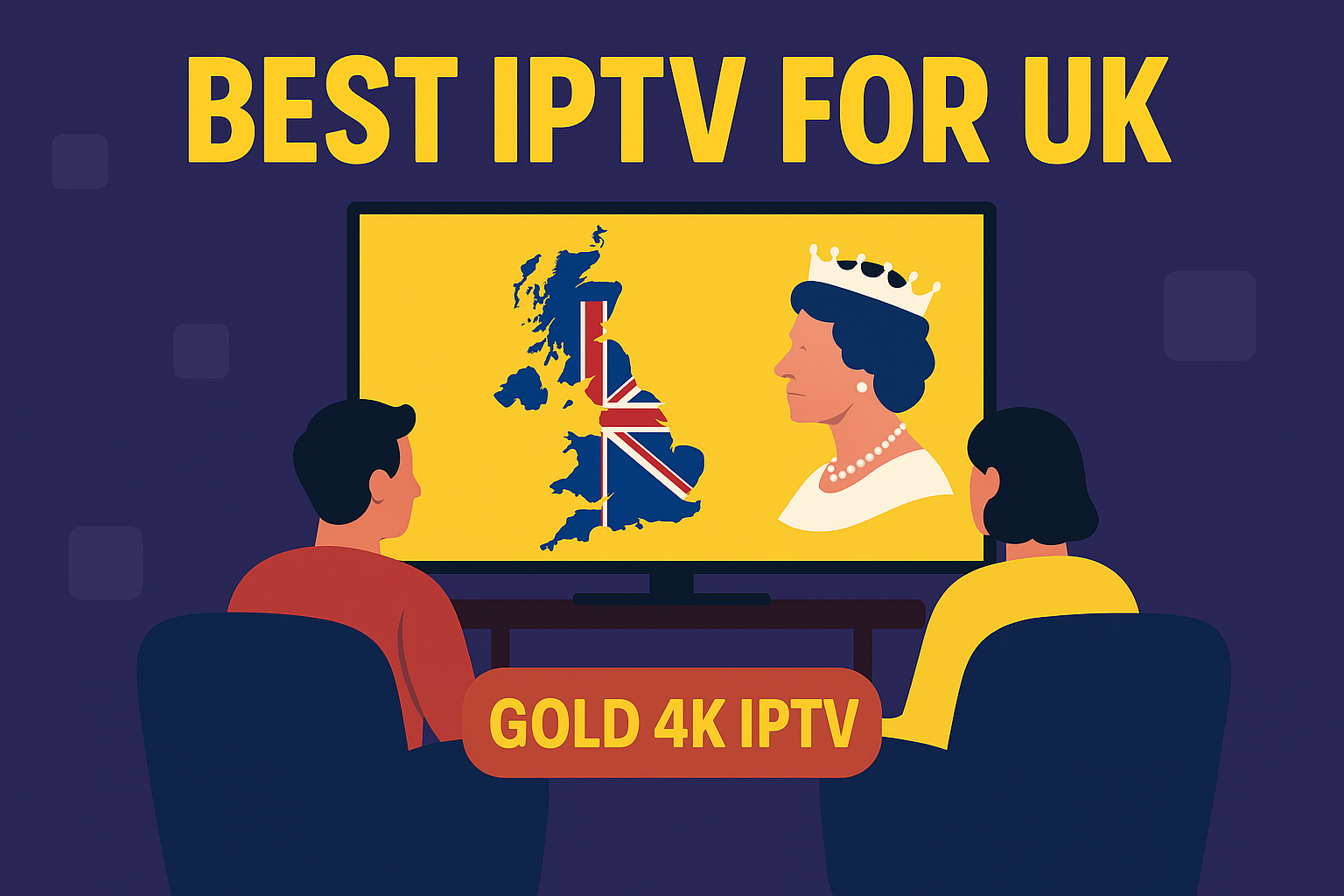 Best IPTV for UK